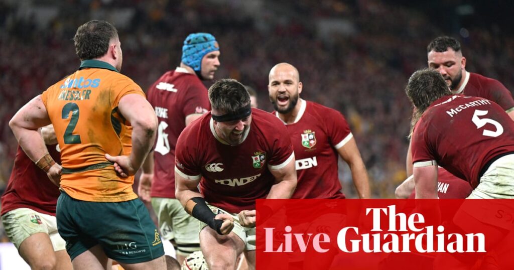 Australia v British & Irish Lions: first Test – live | Lions tour 2025