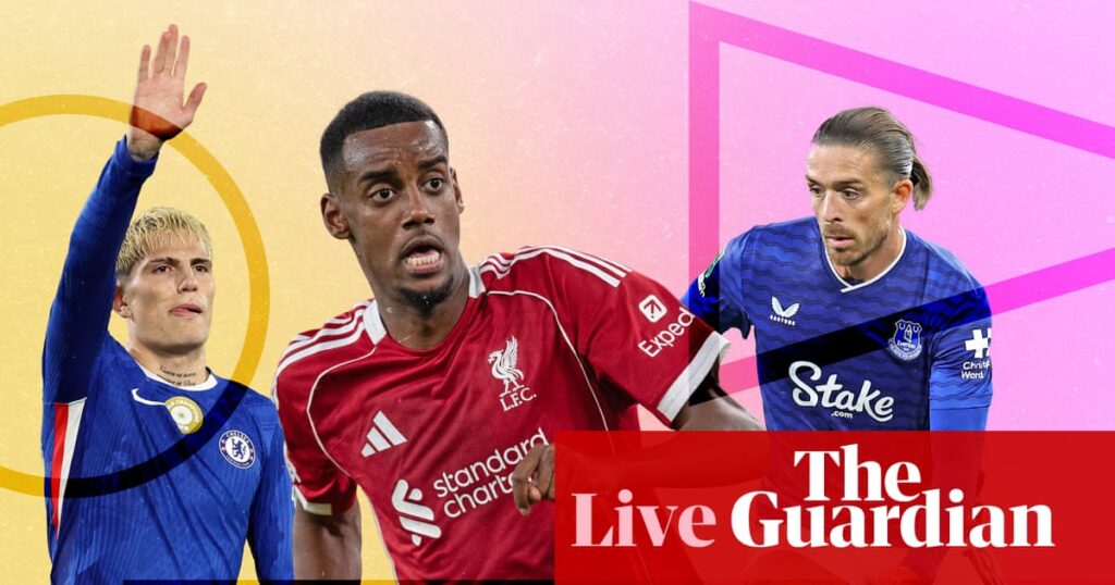 Merseyside derby buildup, Manchester United v Chelsea and more – matchday live | Football