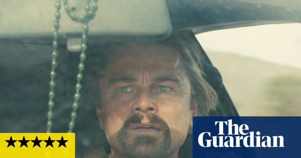 One Battle After Another review – Paul Thomas Anderson’s thrillingly helter-skelter counter-culture caper | Film