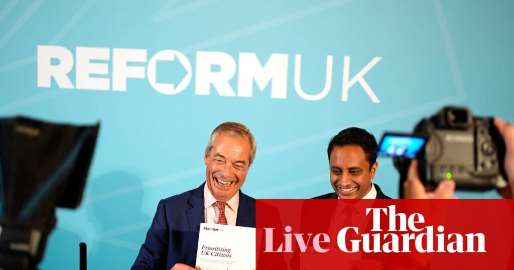 Reform UK’s immigration plans have ‘no basis in reality’, say Labour – politics live | Politics
