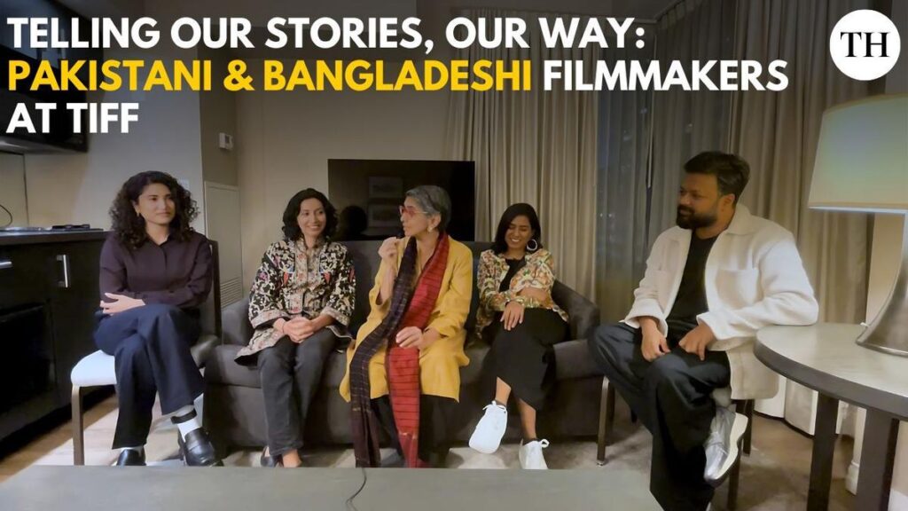 Watch: In conversation with Pakistan and Bangladesh filmmakers from TIFF