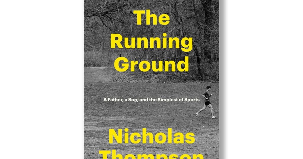 Book excerpt: "The Running Ground" by Nicholas Thompson